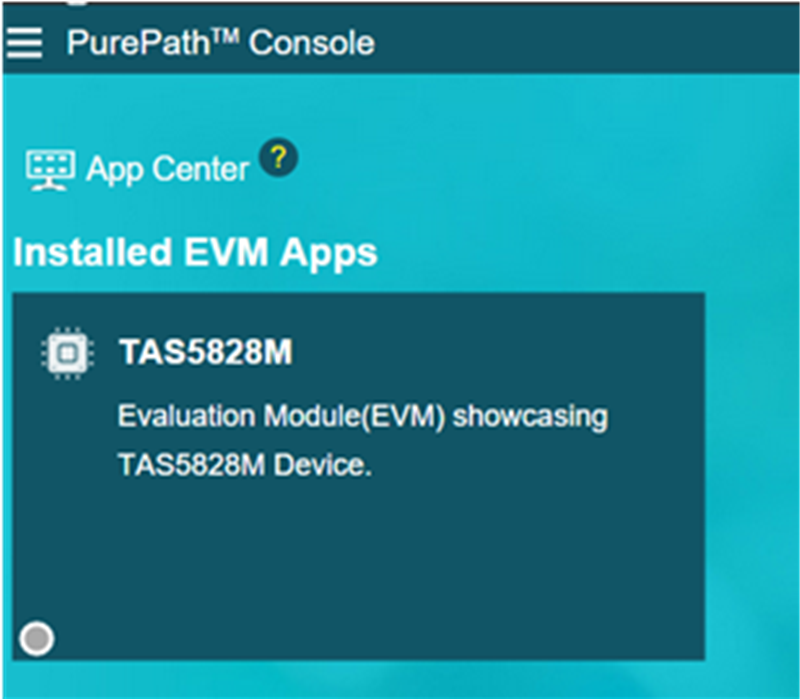 PurePath Console 3 TAS5828M
EVM Application GUID-20211011-SS0I-8MKP-NPSB-ZQ3LWJGJQSZ7-low.png